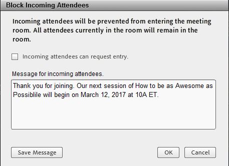 Adobe Connect - Block Incomming Attendees - Message.JPG